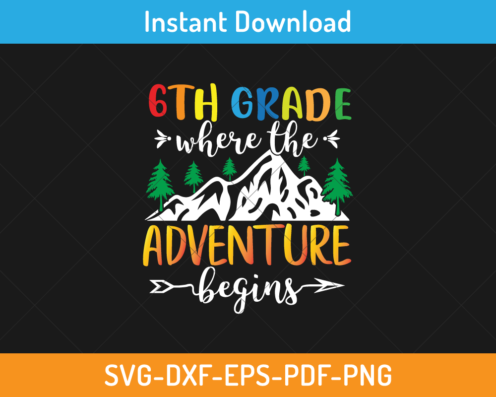 6th grade where the adventure begins svg