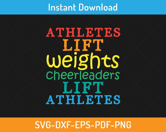 Athletes lift weights cheerleaders lift athletes svg