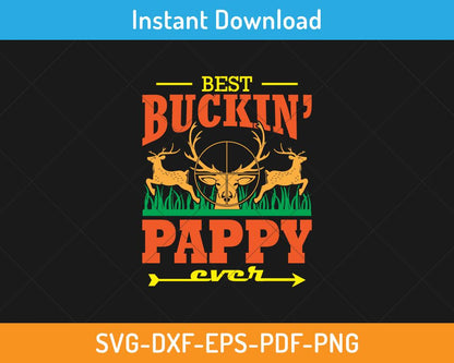 Best buckin' pappy ever svg