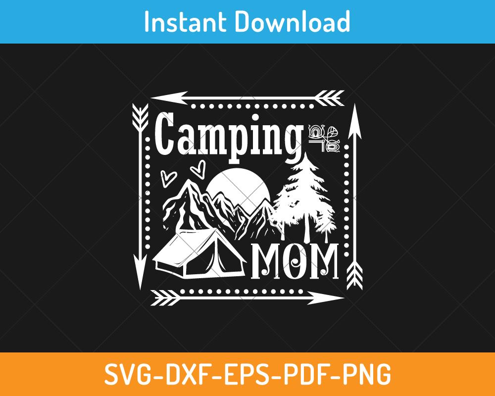 Camping mom svg