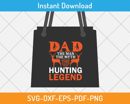 hunting legend dad gift design svg