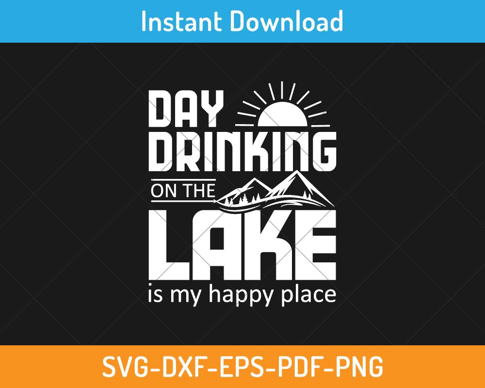 Day drinking on the lake svg