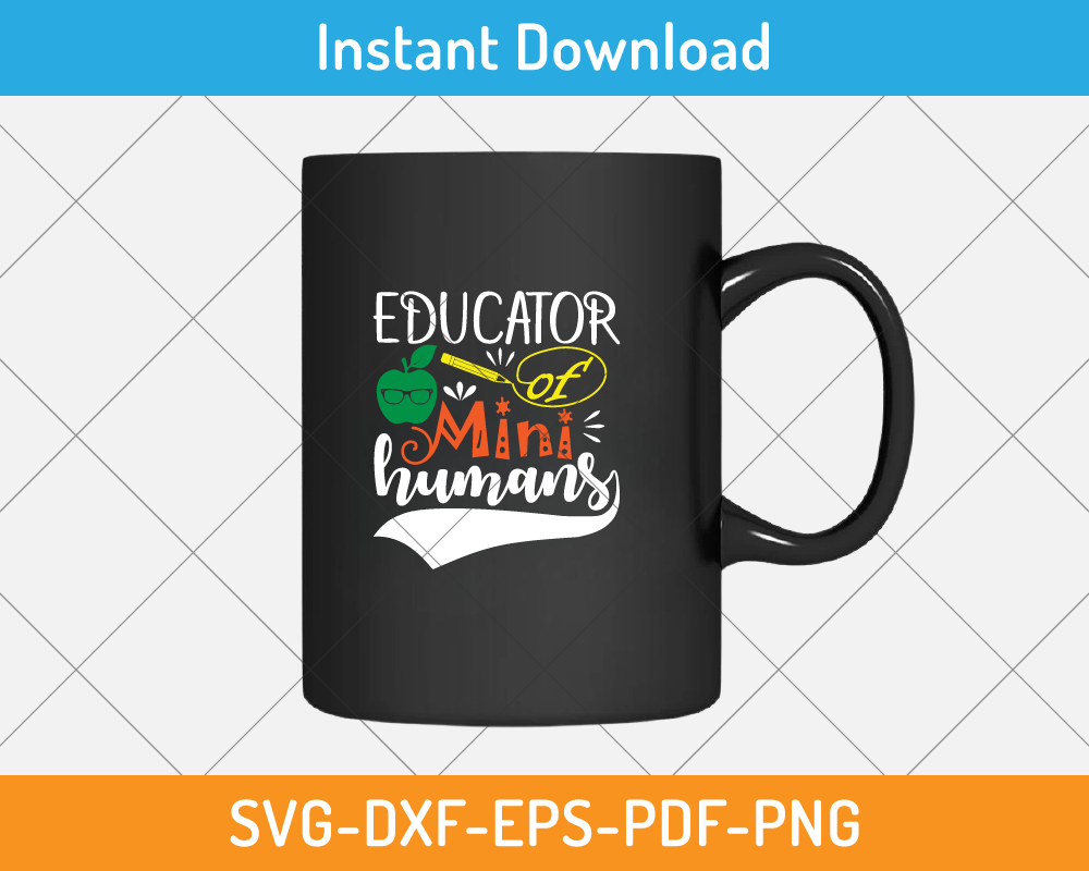 Educator of mini humans svg