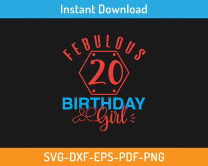 Fabulous 20 birthday girl svg