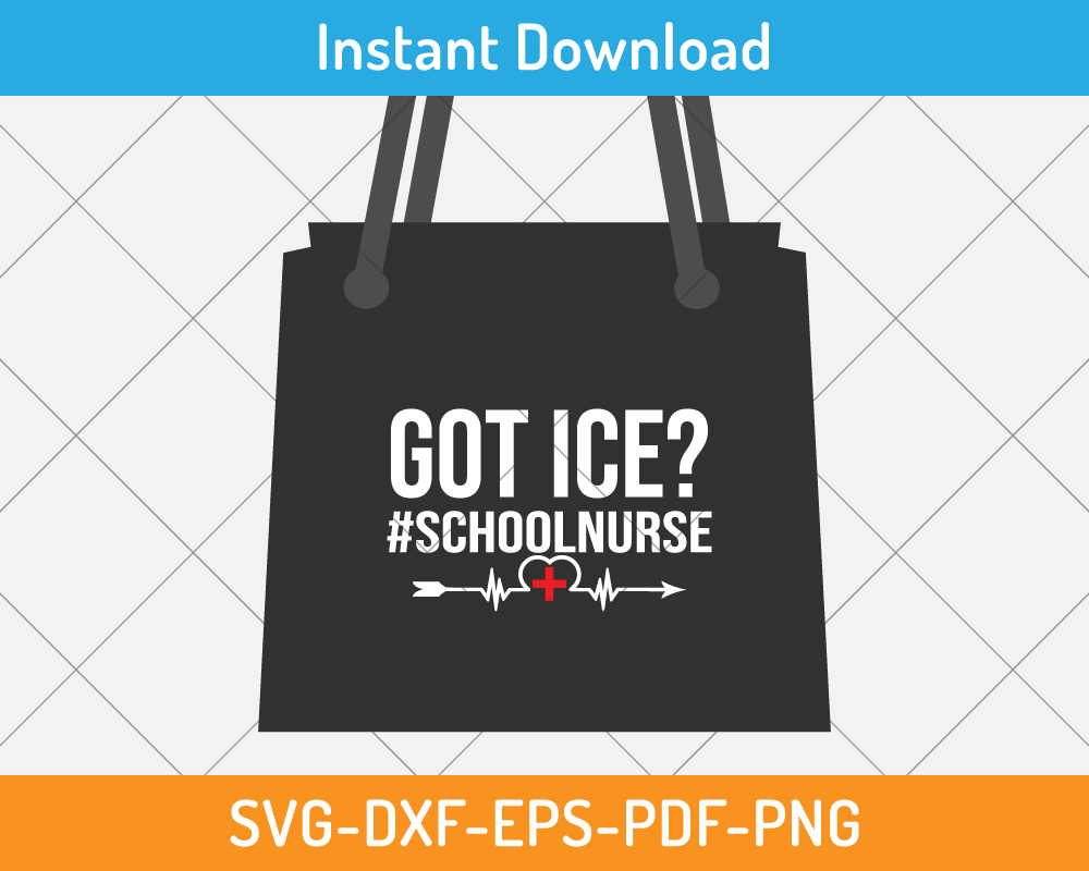 Got ice school nurse svg