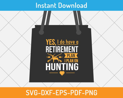 deer hunting svg - retirement plan png