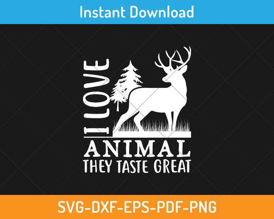 I love animal they taste great svg print ready digital cutting file