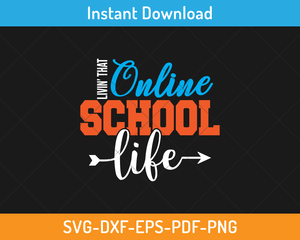 Living that online school life svg