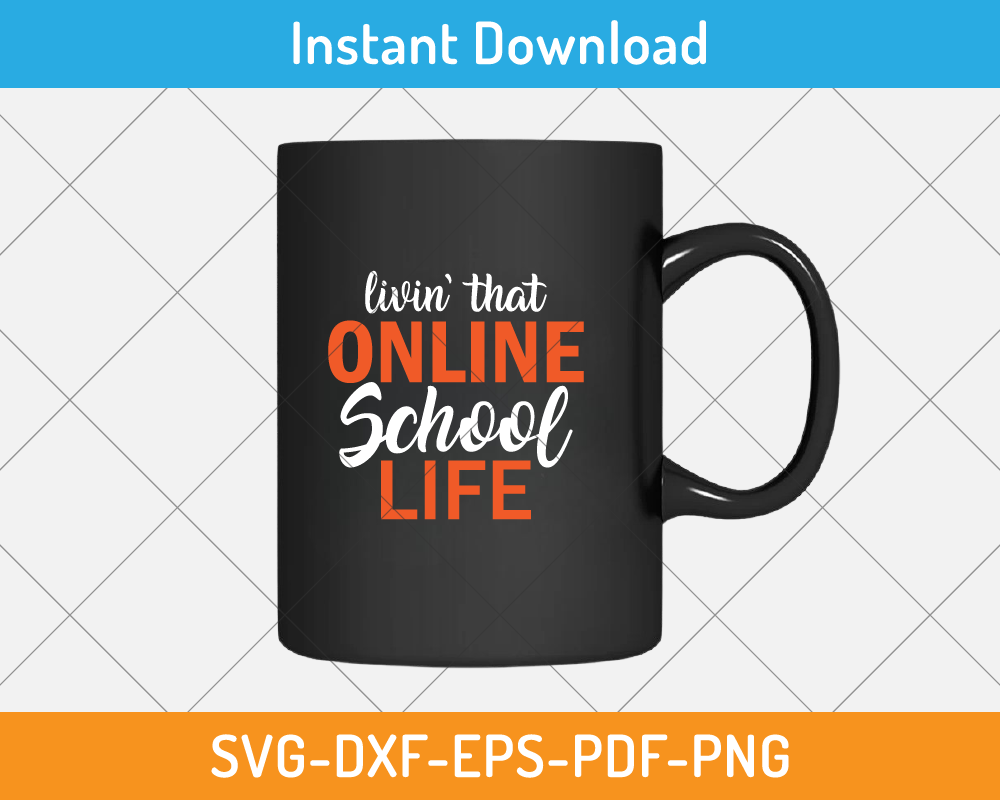 Living that online school life svg