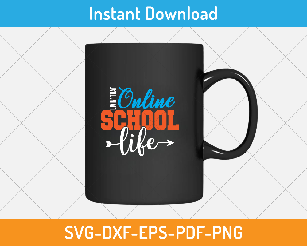 Living that online school life svg