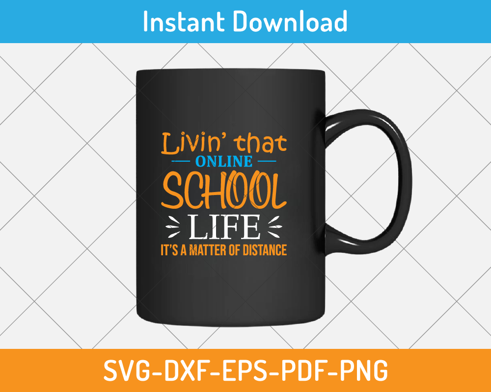 Living that online school life svg