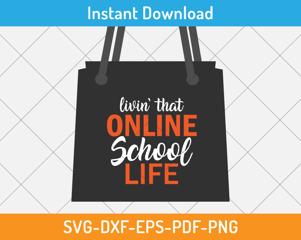 Living that online school life svg