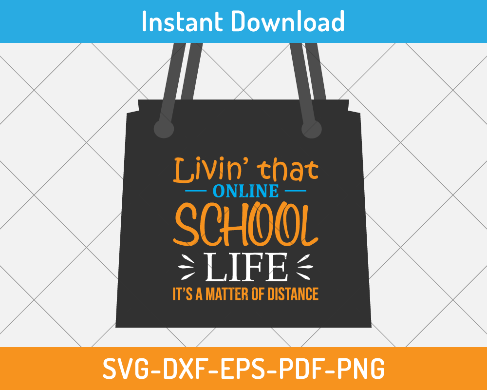 Living that online school life svg