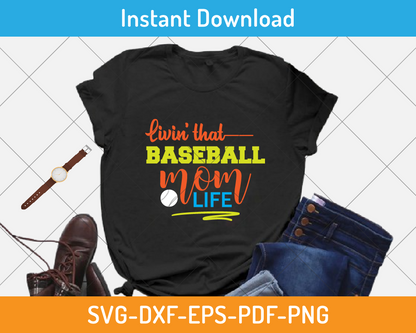 Baseball Mom Life graphic SVG