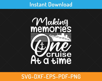 Making memories one cruise at a time svg