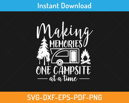 Making memories one campsite at a time svg