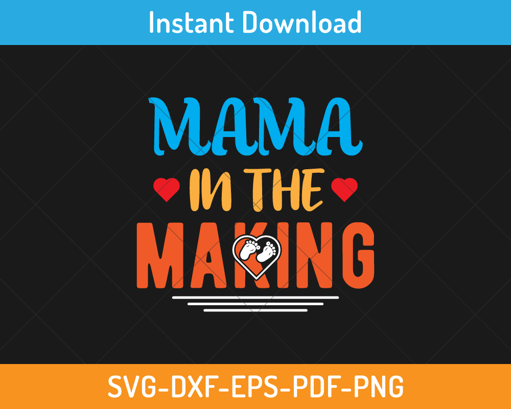 Mama in the making svg