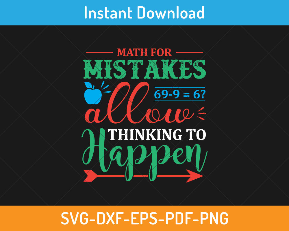 Mistakes allow thinking to happen svg