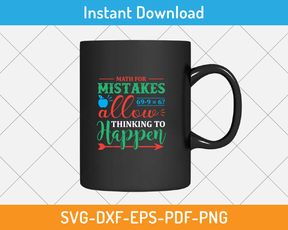 Mistakes allow thinking to happen svg