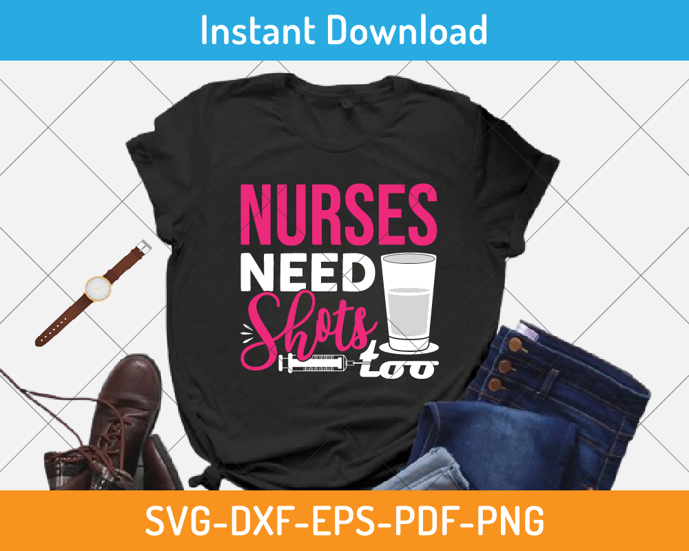 Nurses need shots too svg