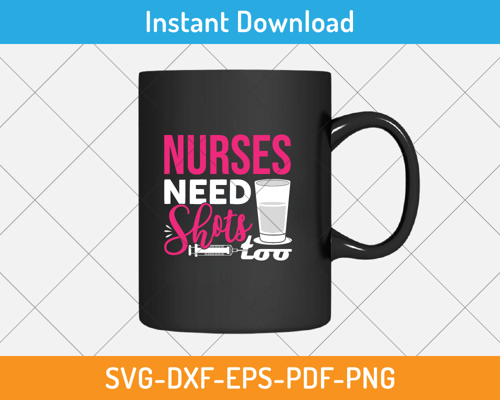 Nurses need shots too svg