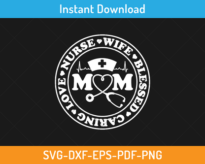 Nurse wife blessed caring svg