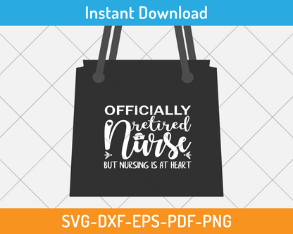 Officially Retired Nurse svg