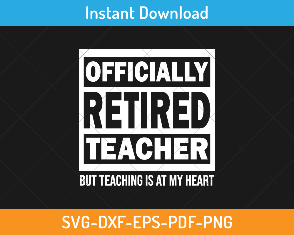 Officially retired teacher svg