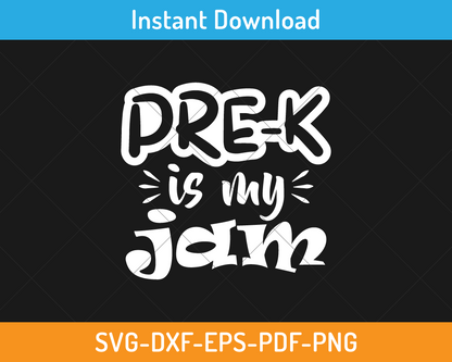 Pre-k is my jam svg