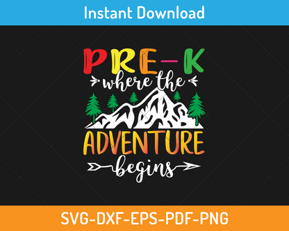 Pre-k where adventure begins svg