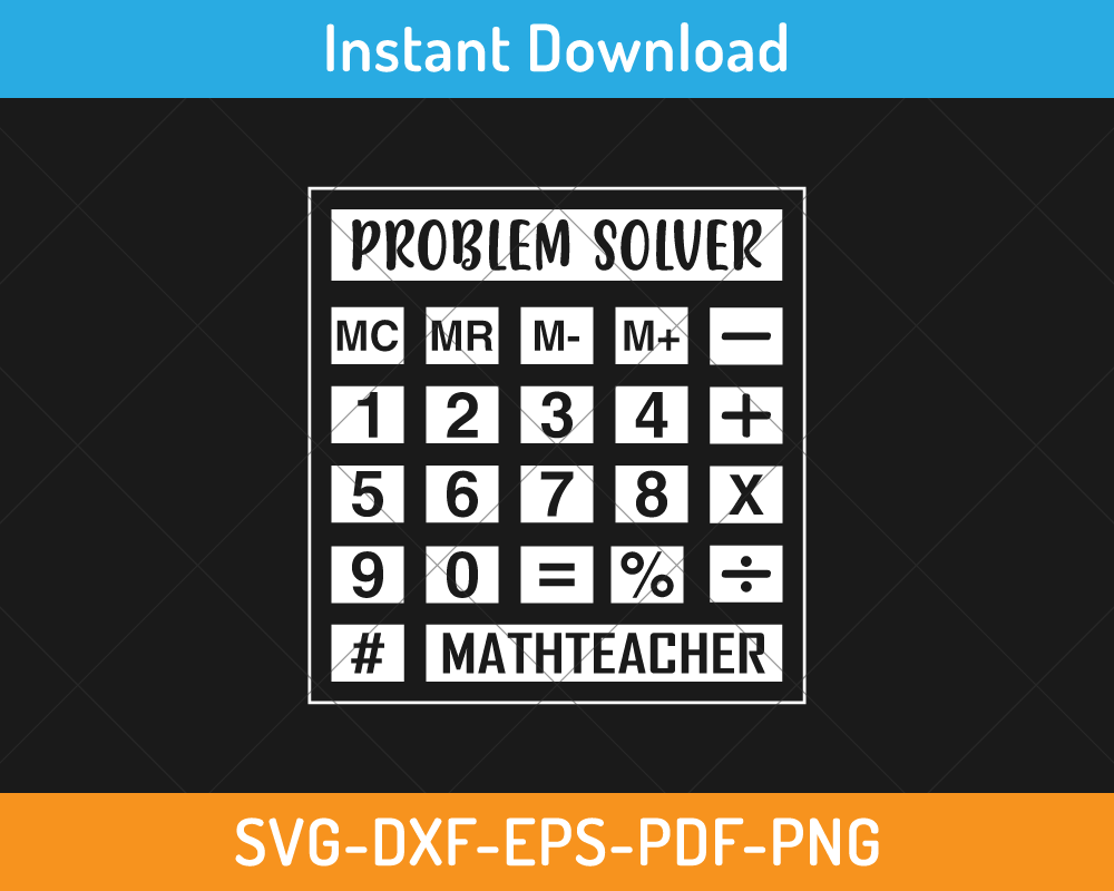 Problem solver math teacher svg