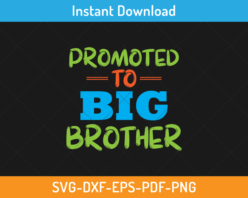 Promoted to big brother svg