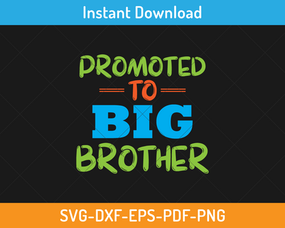 Promoted to big brother svg