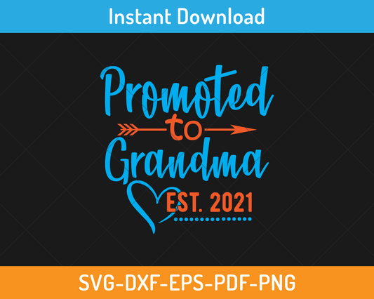 Promoted to grandma svg