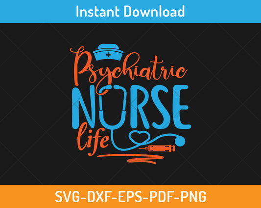 Psychiatric nurse life svg