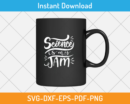 Science is my jam svg