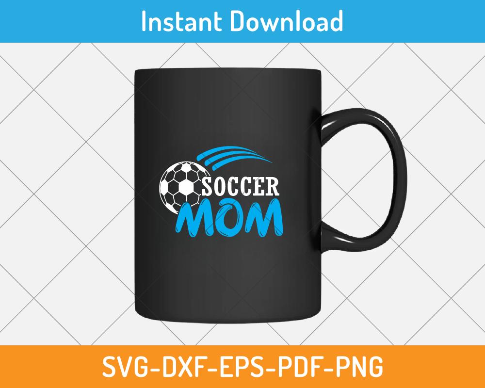 soccer mom birthday svg