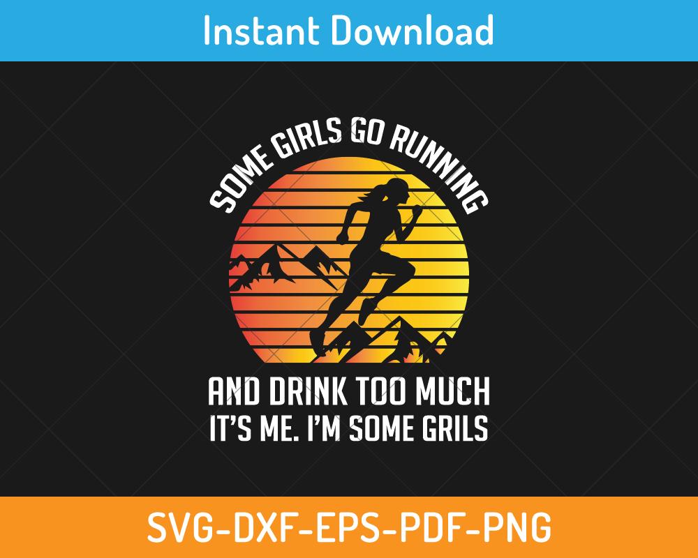 Some girls go running and drink too much svg