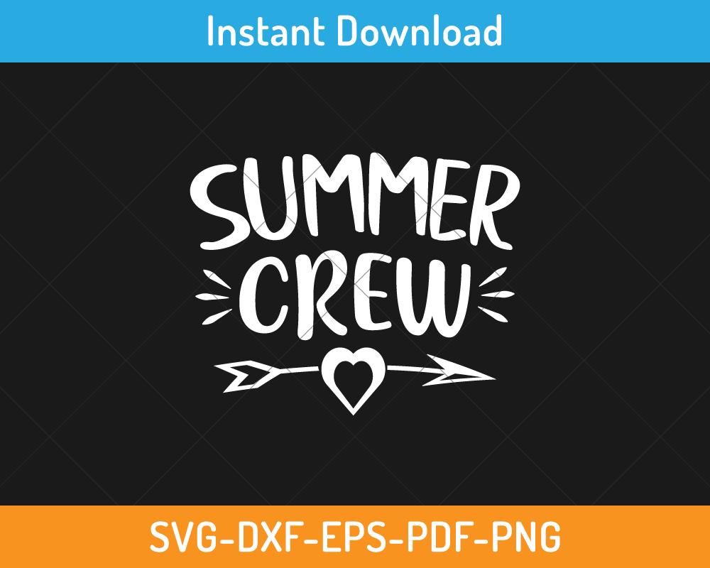 Summer crew svg