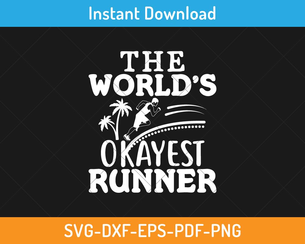 The world's okayest runner svg