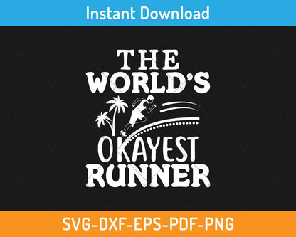 The world's okayest runner svg