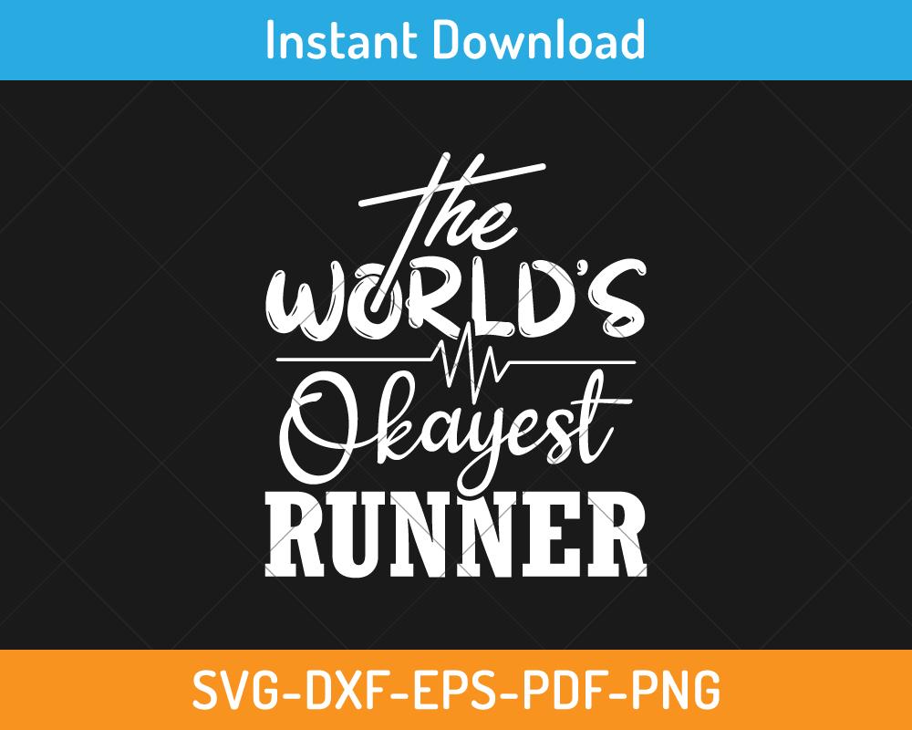 The world's okayest runner svg