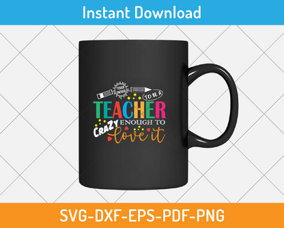 Tough enough to be a teacher crazy svg