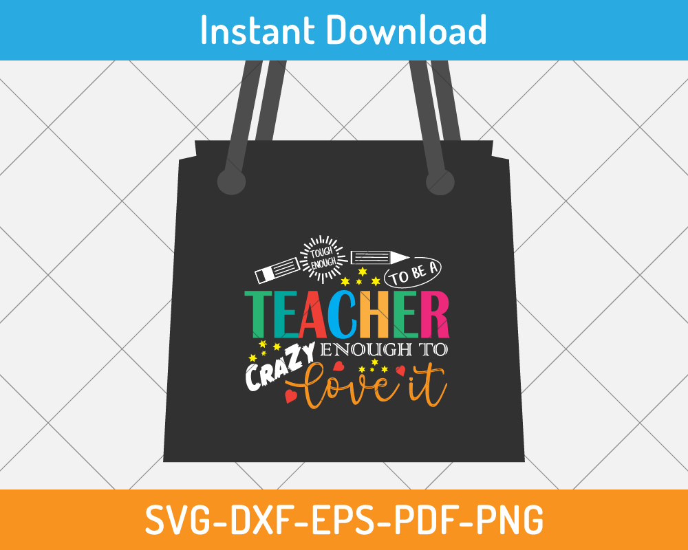 Tough enough to be a teacher crazy svg