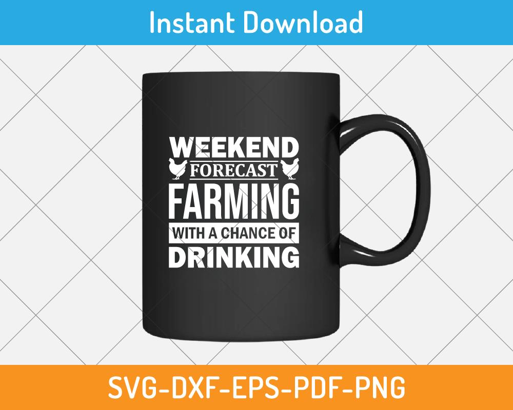 farming with drinking quote craft design