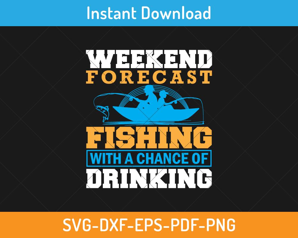 Fishing with a chance of drinking svg