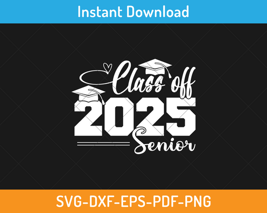 Class of 2025 senior svg