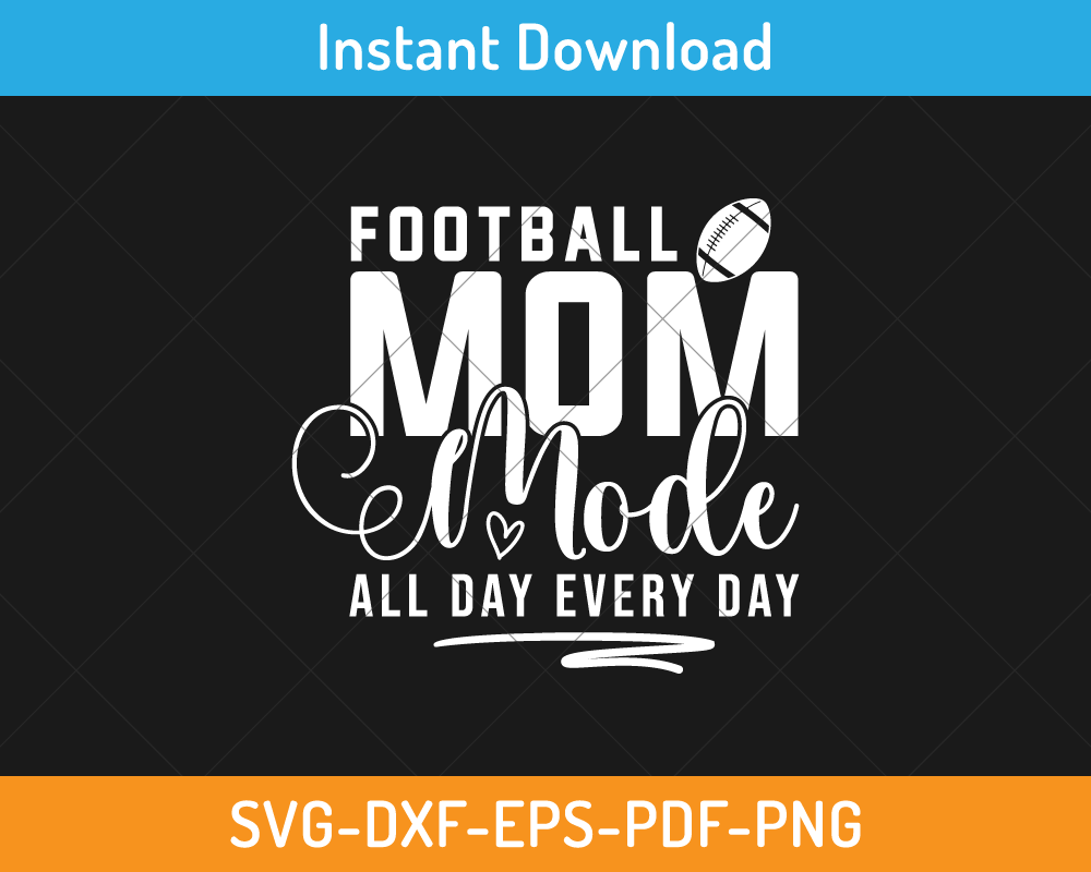 Football mom mode svg