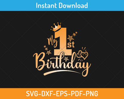 My 1st birthday svg