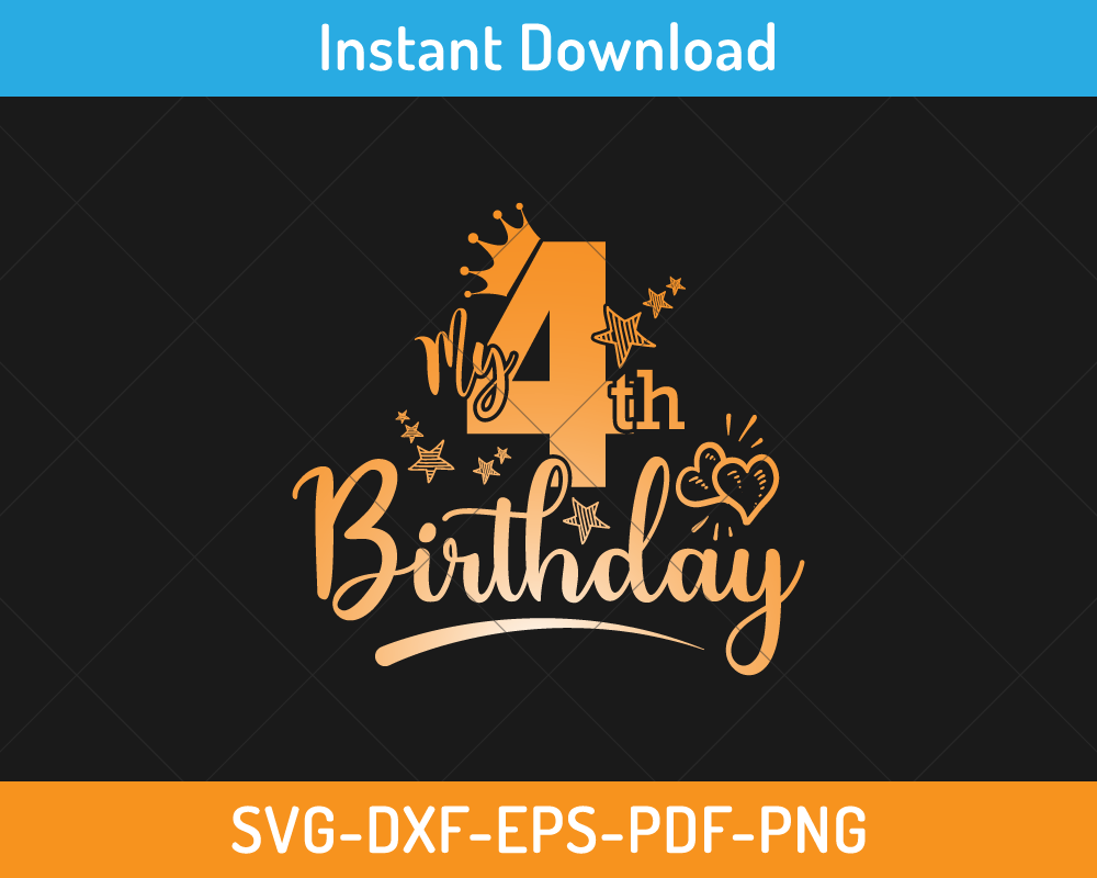 My 4th birthday svg